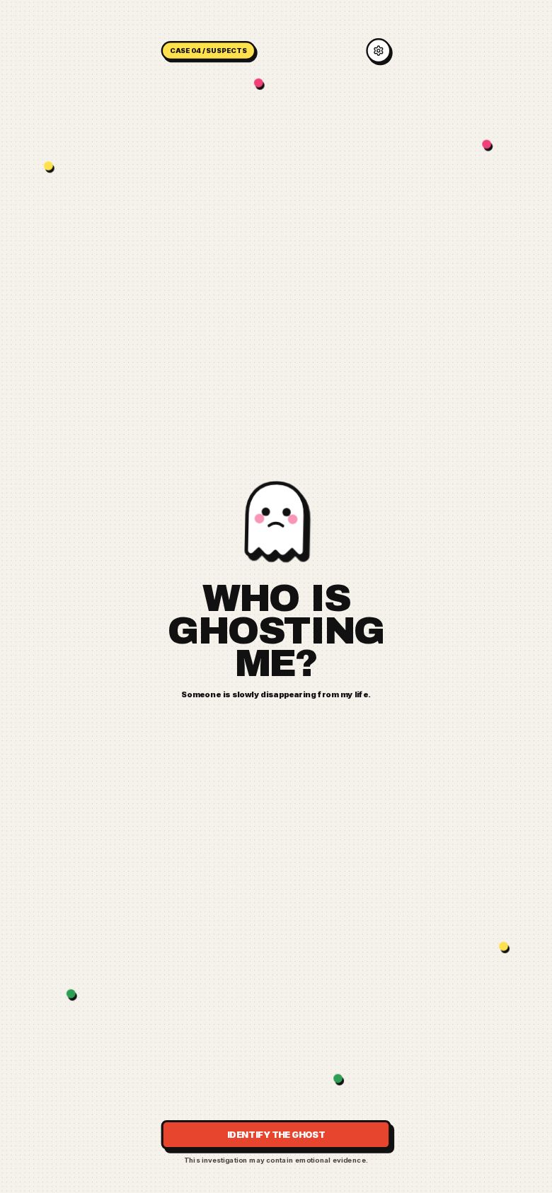 Who Is Ghosting Me?