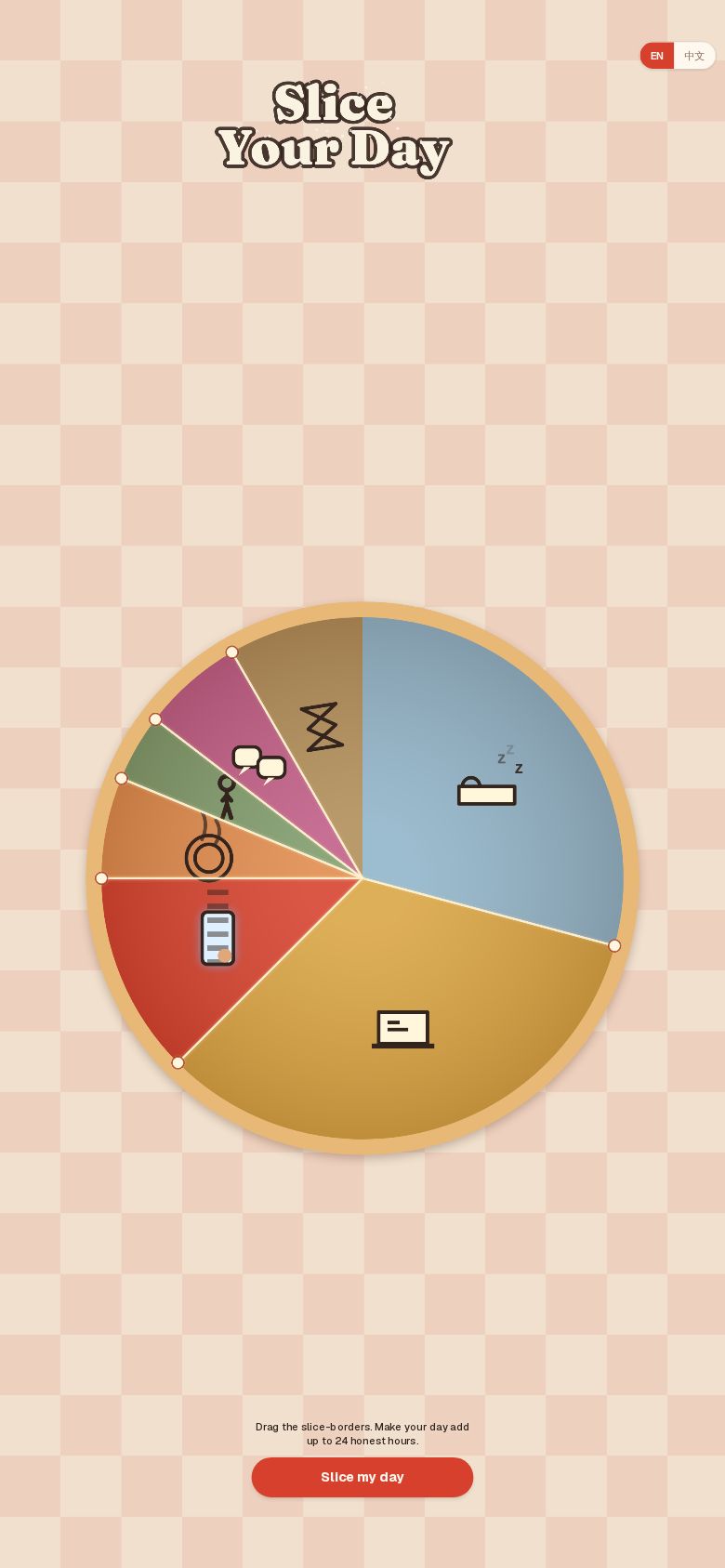 Slice Your Day