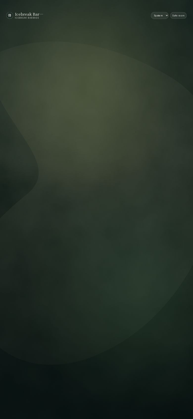Icebreak Barrage