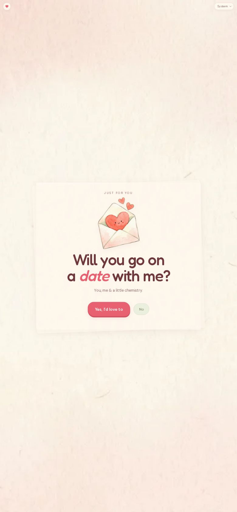 Will you go on a date with me?