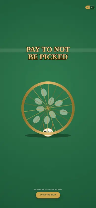 Pay to Not Be Picked